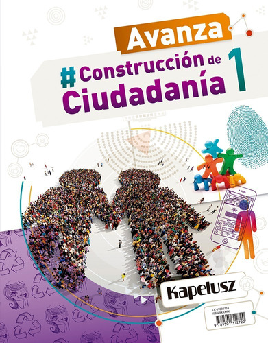 Construcción De Ciudadanía 1 Avanza - Kapelusz