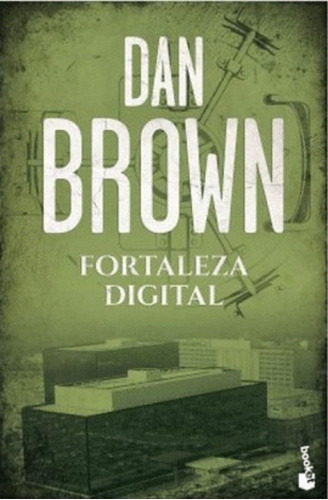 Fortaleza digital, de Dan Brown. 9584261922, vol. 1. Editorial Editorial Grupo Planeta, tapa blanda, edición 2017 en español, 2017