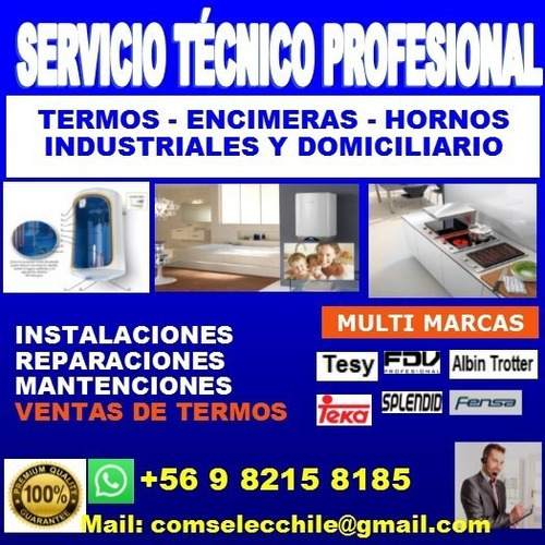 Imagen 1 de 5 de Ventas Reparación Mantencion Termos Cocinas Encimeras Hornos