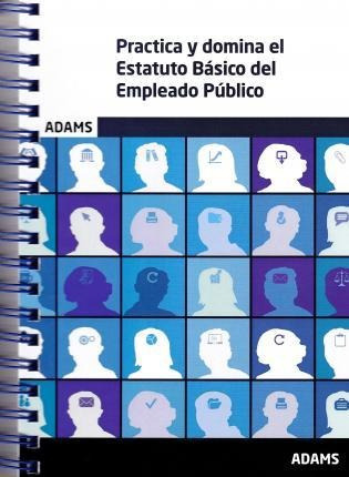 Practica Y Domina El Estatuto Básico Del Empleado Público -