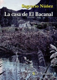 Libro Casa De El Bacanal,la - Nuã¿ez,sagrario