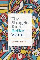 Libro The Struggle For A Better World - Peter J Boettke