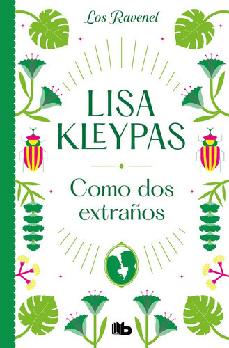 COMO DOS EXTRAÃÂOS, de Kleypas, Lisa. Editorial B De Bolsillo (Ediciones B), tapa blanda en español