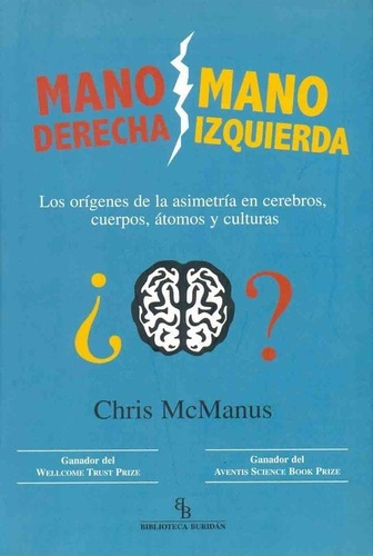 Mano Derecha Mano Izquierda - Mcmanus, Chris, de MCMANUS, CHRIS. Editorial Biblioteca Buridán en español