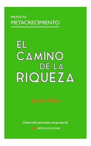 El Camino De La Riqueza