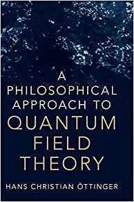 A Philosophical Approach To Quantum Field Theory