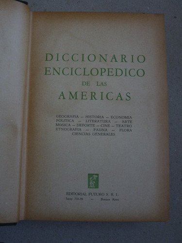 Diccionario Enciclopédico De Las Américas. 1947