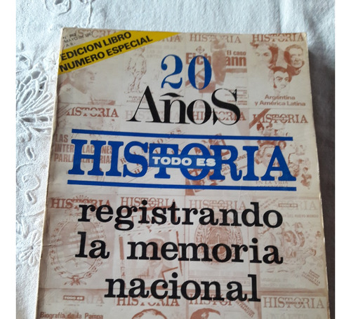 Todo Es Historia N° 240 Mayo 1987 20 Años Memoria Nacional