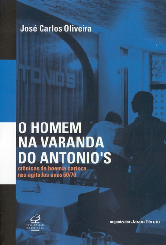 Livro - O Homem Na Varanda Do Antonio's
