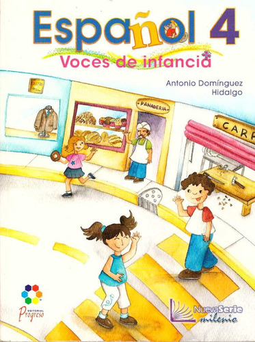 Español 4. Primaria - Dominguez Hidalgo, Antonio