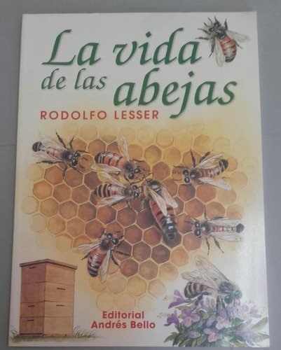 Lesser: La Vida De Las Abejas