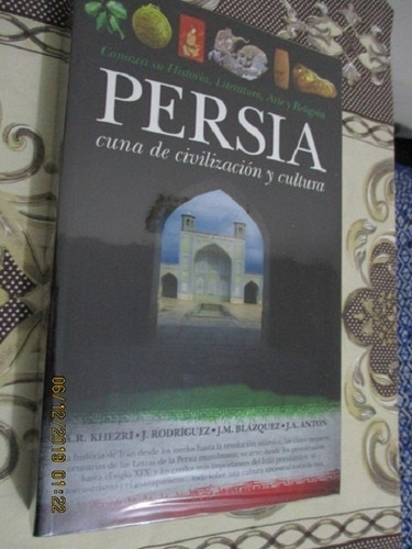 Persia Cuna De Civilización Y Cultura - Varios Autores