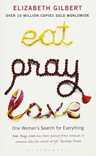 Libro Eat Pray Love - Elizabeth Gilbert - Bloomsbury