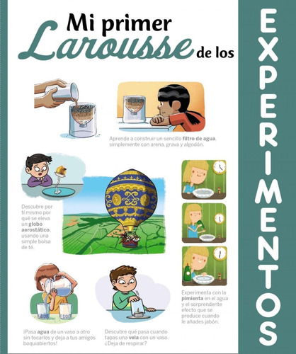 Libro: Mi Primer Larousse De Los Experimentos. Vv.aa.. Larou