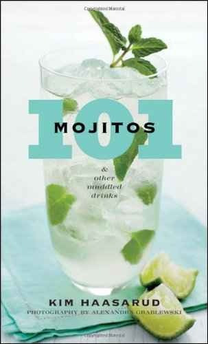 101 Mojitos Y Otras Bebidas Muddled