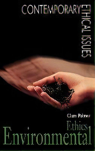 Environmental Ethics : A Reference Handbook, De Clare Palmer. Editorial Abc-clio, Tapa Dura En Inglés