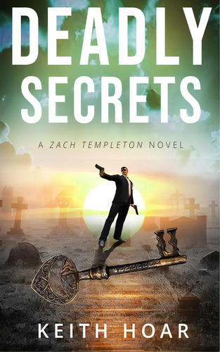 Deadly Secrets, De Keith, Hoar. Editorial Lightning Source Inc, Tapa Blanda En Inglés