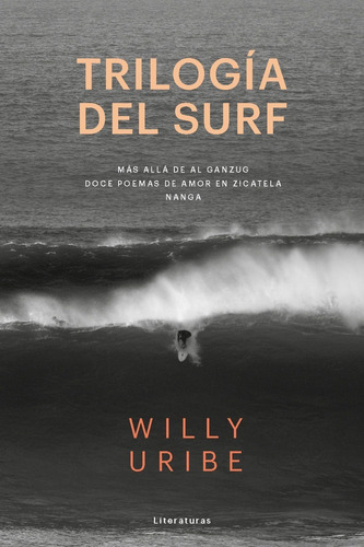 Trilogía Del Surf - Uribe, Willy