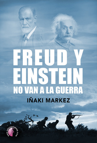 Libro Freud Y Einstein No Van A La Guerra - Markez, Iã¿aki