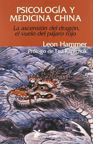 Libro Psicologia Y Medicina China - Hammer, Leon
