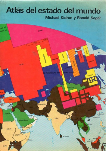 Atlas Del Estado Del Mundo - Kidron Y Segal - Serbal  