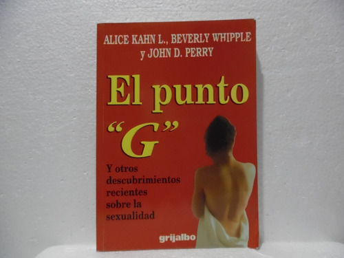 El Punto G / Alice Kahn Ladas / Grijalbo 