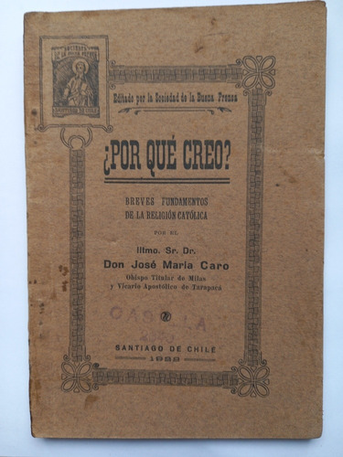 ¿por Que Creo? - Don José María Caro