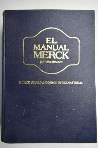 El Manual Merck De Diagnóstico Y Terapeutica. Septima Edc200