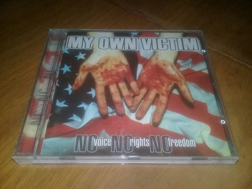 My Own Victim No Voice No Rights No Freedom Cd Made In Usa