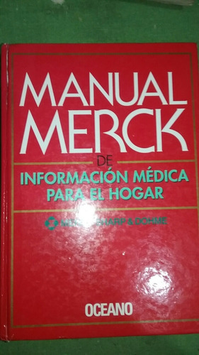 Manual Merck De Información Médica Para El Hogar .ed. Océano