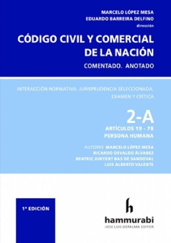 Código Civil Y Comercial Nación Comentado 2a López Mesa 