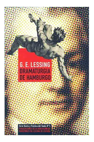 Dramaturgia De Hamburgo, Gotthold Ephraim Lessing, Ed. Ade