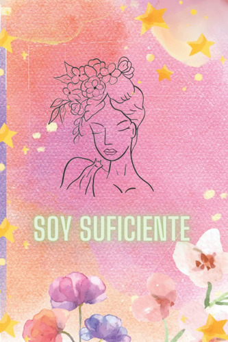 Libro: Soy Suficiente (spanish Edition)