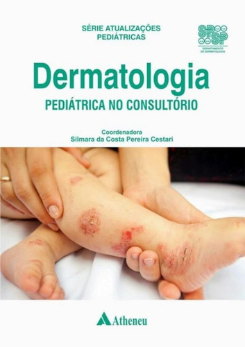 Dermatologia Pediatrica No Consultorio