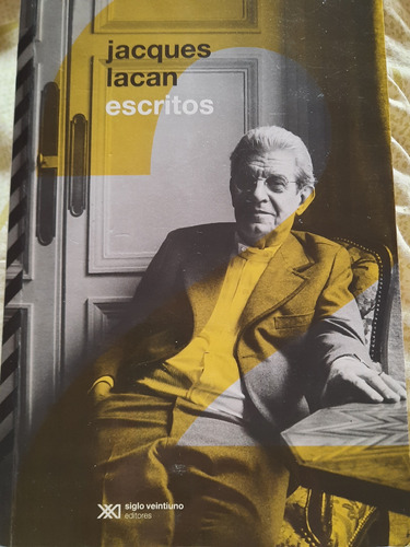 Jacques Lacan. Escritos 2 Ed Siglo Xxi (subrayadas 73 Hojas 
