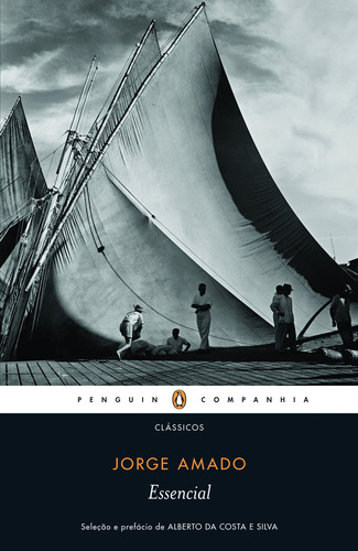 Essencial Jorge Amado, de Amado, Jorge. Editorial Penguin-Companhia, capa mole em português, 2010