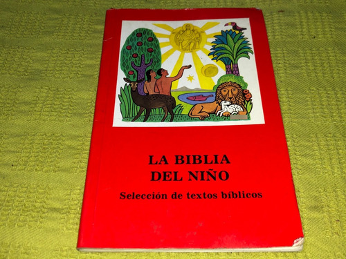 La Biblia Del Niño, Selección De Textos Bíblicos - J. Ecker