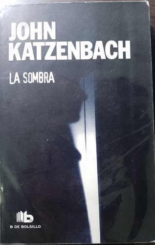 La Sombra - John Katzenbach (Usado)