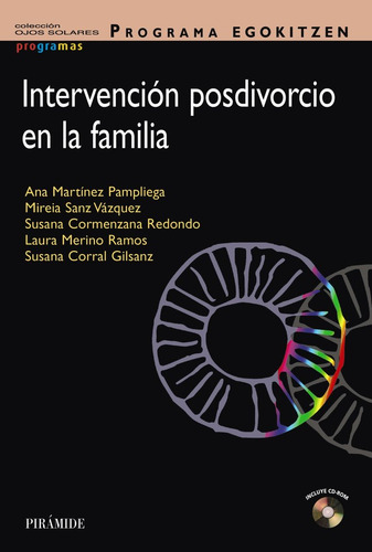 Programa Egokitzen. Manual De Intervenciãâ³n Posdivorcio Para Madres Y Padres, De Martínez-pampliega, Ana. Programa Egokitzen, Vol. 1. Editorial Ediciones Pirámide, Tapa Blanda En Español