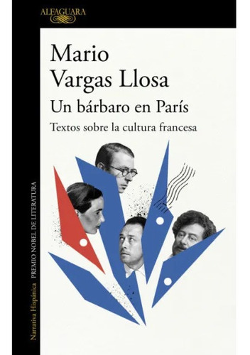 Imagen 1 de 3 de Libro Un Bárbaro En París - Mario Vargas Llosa - Alfaguara