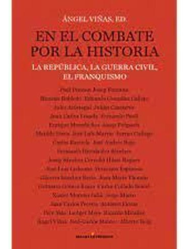 Libro En El Combate Por La Historia.la Republica,la Guerra