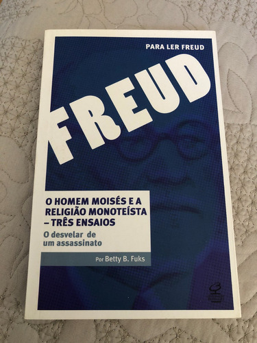 O Homem Moisés E A Religião Monoteísta Freud