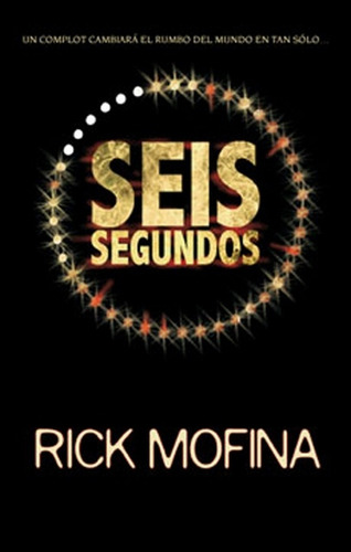 Seis Segundos, De Mofina Rick. Serie N/a, Vol. Volumen Unico. Editorial Harlequin Iberica, Tapa Blanda, Edición 1 En Español, 2009