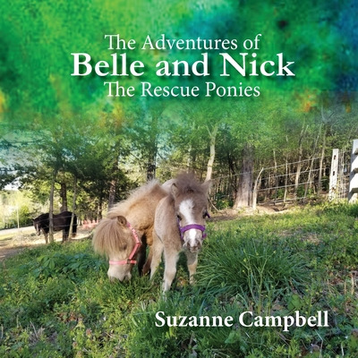 Libro The Adventures Of Belle And Nick: The Rescue Ponies...