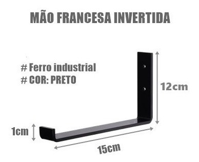 Mão Francesa Invertida De 15cm Com 2 Unidades.