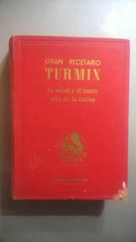 Gran Recetario Turmix - 1949
