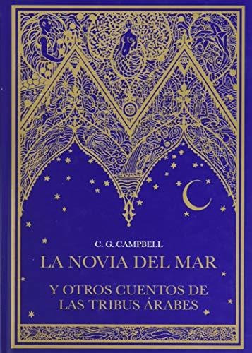 La Novia Del Mar Y Otros Cuentos De Las Tribus Árabes