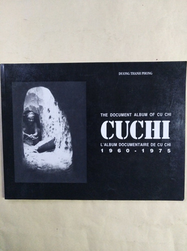 Vietnam The Document Album Of Cu Chi Cuchi 1960-1975 