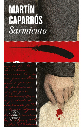 Sarmiento - Martin Caparros