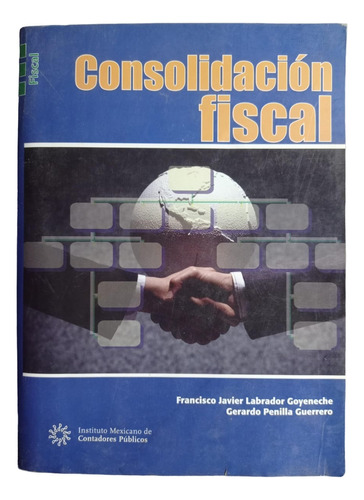 Consolidación Fiscal - Francisco Javier Labrador